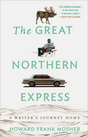 The Great Northern Express by HOWARD FRANK MOSHER