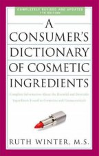 Consumers Dictionary of Cosmetic Ingredients 7th Ed