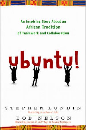 Ubuntu! by Bob Nelson & Stephen Lundin