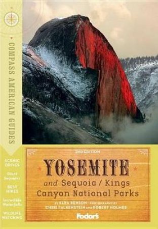 Compass American Guides: Yosemite and Sequoia/Kings Canyon National by Fodor's