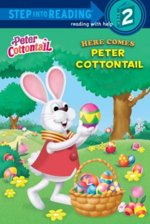Here Comes Peter Cottontail by Kristen L. Depken