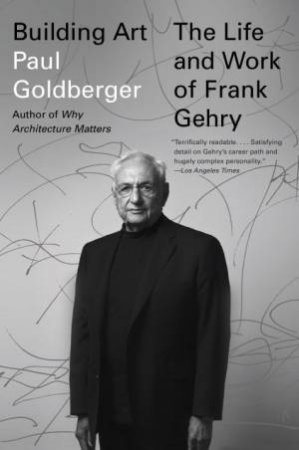 Building Art by Paul Goldberger