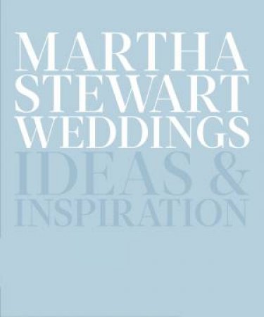Martha Stewart Weddings by Various