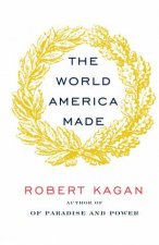 The World America Made