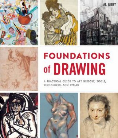 Foundations Of Drawing by Al Gury