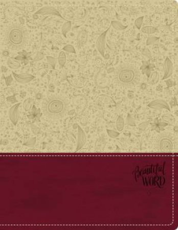 KJV Beautiful Word Bible [Italian Duo-Tone Taupe/Berry] by Various