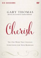 Cherish A DVD Study The One Word That Changes Everything for Your     Marriage