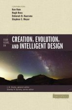 Four Views On Creation Evolution And Intelligent Design