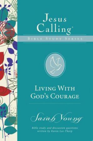 Living With God's Courage by Sarah Young