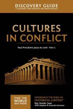 Cultures In Conflict Discovery Guide Paul Proclaims Jesus As Lord  Part 2