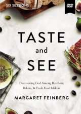 Taste And See Video Study Discovering God Among Butchers Bakers And Fresh Food Makers