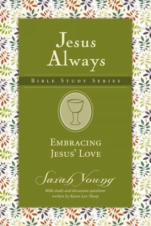 Embracing Jesus' Love by Sarah Young
