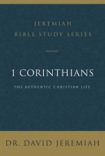 1 Corinthians The Authentic Christian Life