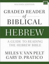 Graded Reader Of Biblical Hebrew Second Edition