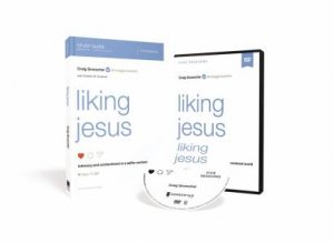 Liking Jesus Study Guide With DVD by Craig Groeschel