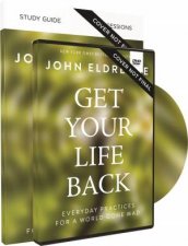 Get Your Life Back Study Guide With DVD