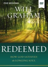 Redeemed Video Study How God Satisfies The Longing Soul
