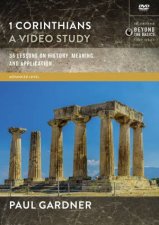 1 Corinthians A Video Study 36 Lessons On History Meaning And Application