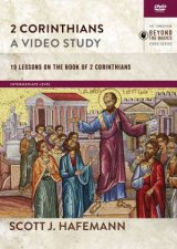 2 Corinthians A Video Study 19 Lessons On The Book Of 2 Corinthians