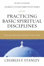Practicing Basic Spiritual Disciplines Follow Gods Blueprint For Living