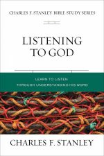 Listening To God Biblical Foundations For Living The Christian Life