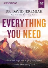 Everything You Need Video Study 7 Essential Steps To A Life Of Confidence In The Promises Of God