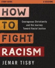 How To Fight Racism Video Study
