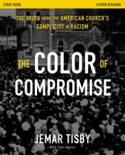 The Color Of Compromise Study Guide