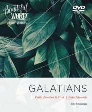 Galatians Video Study Faith Freedom And Fruit