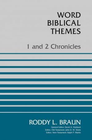 1 And 2 Chronicles by Roddy Braun