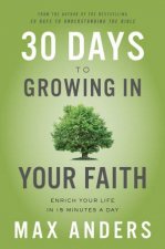30 Days To Growing In Your Faith