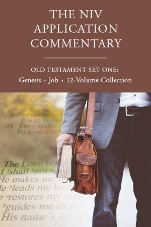 The NIV Application Commentary, Old Testament Set One: Genesis-Job, 12-Volume Collection by Daniel I. Block & Peter Enns & Roy Gane & Robert L. Hubbard & August H. Jobes