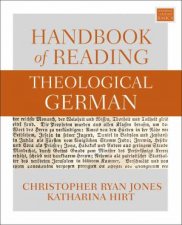 Handbook Of Reading Theological German