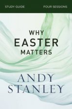 Why Easter Matters Study Guide