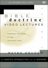 Bible Doctrine Video Lectures Essential Teachings Of The Christian Faith