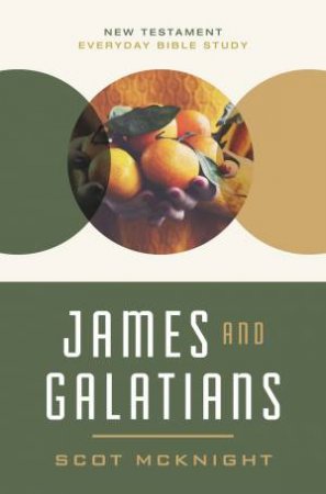 James And Galatians by Scot McKnight