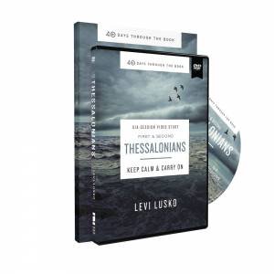 1 And 2 Thessalonians Study Guide With DVD: Keep Calm And Carry On by Levi Lusko