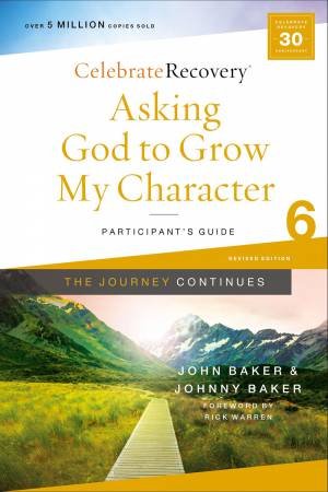 A Recovery Program Based on Eight Principles from the Beatitude by Johnny Baker