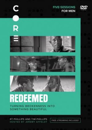 Redeemed Video Study: Turning Brokenness Into Something Beautiful by Timothy R. Phillips