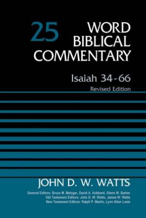 Isaiah 34-66, Volume 25 : Revised Edition by Various
