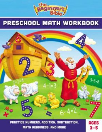 The Beginner's Bible Preschool Math Workbook by Various