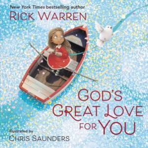 God's Great Love For You by Rick Warren & Chris Saunders