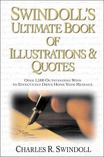 Swindolls Ultimate Book Of Illustrations And Quotes