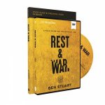 Rest and War Study Guide with DVD A Field Guide for the Spiritual Life
