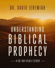 Understanding Biblical Prophecy