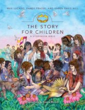 The Story for Children A Storybook Bible