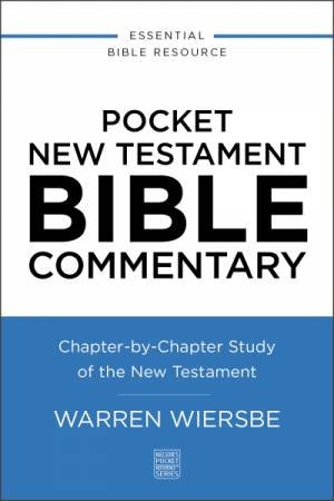 Pocket New Testament Bible Commentary by Warren W. Wiersbe