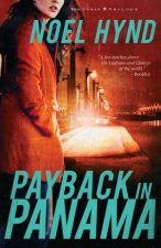 Payback in Panama The Cuban Trilogy Book 3