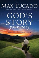 Gods Story Your Story When His Becomes Yours