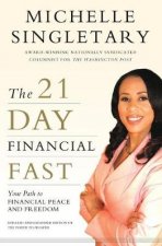 The 21Day Financial Fast  Your Path to Financial Peace and Freedom